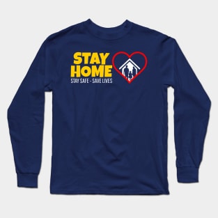 Stay Home Long Sleeve T-Shirt